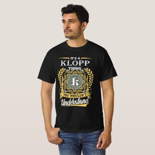 It's A Klopp Thing You Couldn't Understand Tシャツ (正面フル)