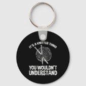 It's A Knitter Thing - You Wouldn't Understand キーホルダー (正面)