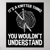 It's A Knitter Thing - You Wouldn't Understand ポスター (正面)