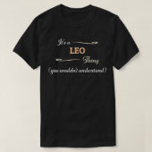 It's a LEO Thing, You Wouldn't Understand Name Gi Tシャツ (デザイン正面)