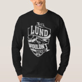 It's A Lund Thing Tシャツ (正面)