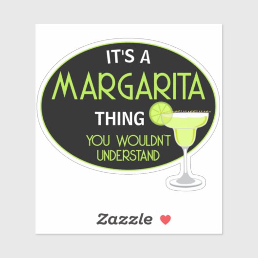 Its A Margarita Thing You Wouldnt Understand Fun シール (シート)
