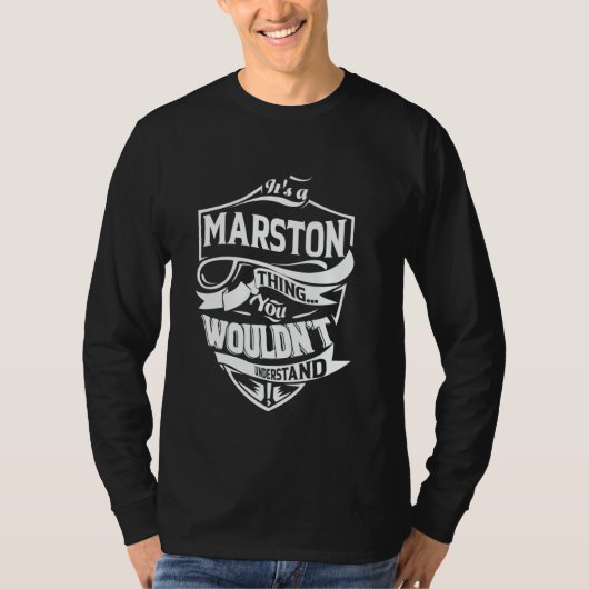 It's a MARSTON thing you wouldn't understand Gift Tシャツ (正面)