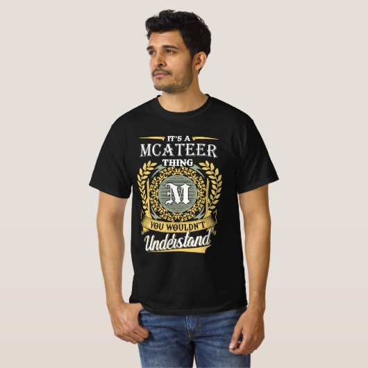 It's A Mcateer Thing You Couldn't Understand Tシャツ (正面フル)