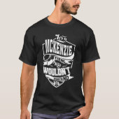 It's A Mckenzie Thing Tシャツ (正面)
