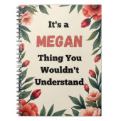 It's a Megan Thing You Wouldn't Understand ノートブック (正面)