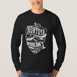 It's a MONTOYA Thing Gifts Tシャツ