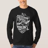 It's A Padgett Thing Tシャツ (正面)