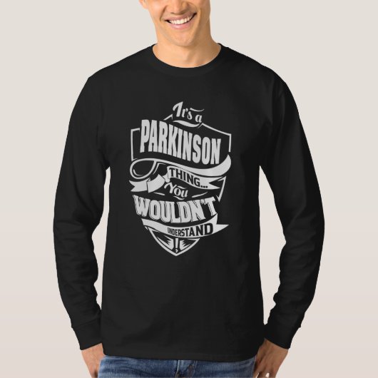 It's a PARKINSON Thing Tシャツ (正面)