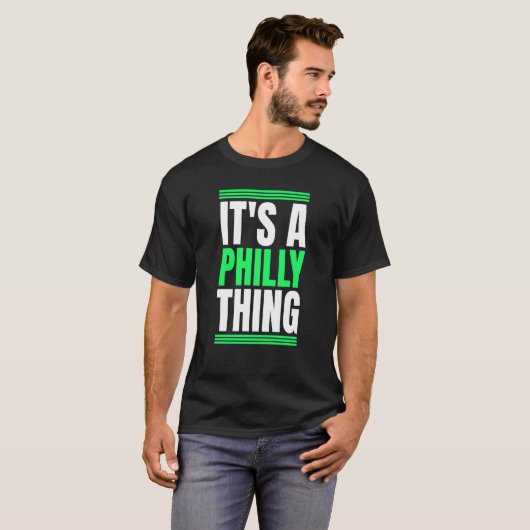 It's A Philly Thing Tシャツ (正面フル)