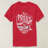 It's A Posey Thing Gifts 5584 Tシャツ (デザイン正面)