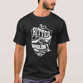 It's A Ritter Thing Tシャツ