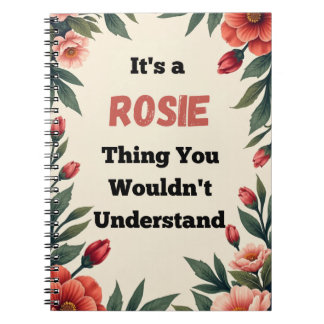 It's a Rosie Thing You Wouldn't Understand ノートブック