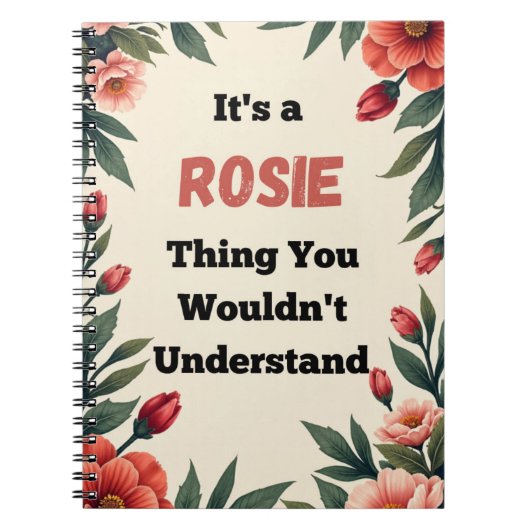 It's a Rosie Thing You Wouldn't Understand ノートブック (正面)