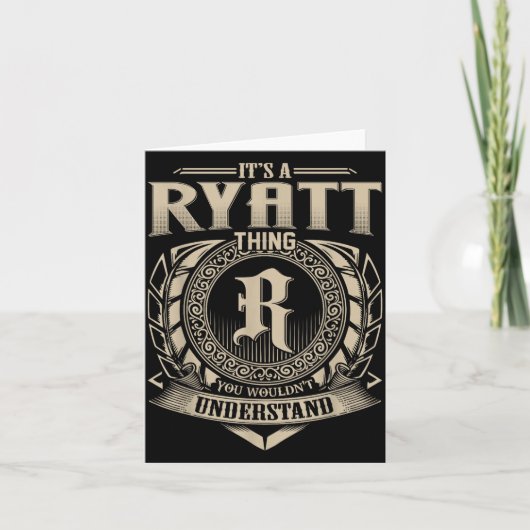 It's A Ryatt Thing You Wouldn't Understand Funny N カード (正面)