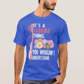 Its A Sabrinahing You Wouldnt Understand Groovy fr Tシャツ (正面)