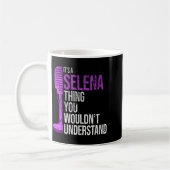 It's A Selena Thing You Wouldn't Understand - Funn コーヒーマグカップ (左)