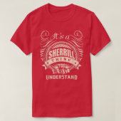 It's a SHERRILL thing you wouldn't understand Gift Tシャツ (デザイン正面)