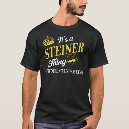 It's a STEINER Thing You Wouldn't Understand Tシャツ (正面)