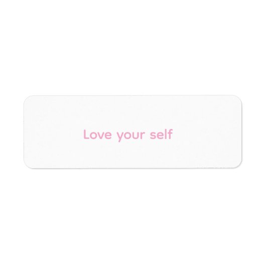 It's a sticker to encourage self-love ラベル (正面)