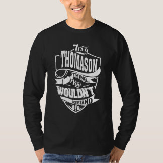 It's A Thomason Thing Tシャツ