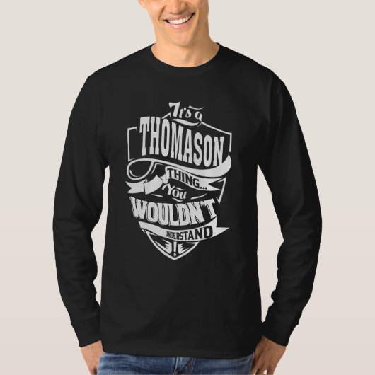 It's A Thomason Thing Tシャツ (正面)
