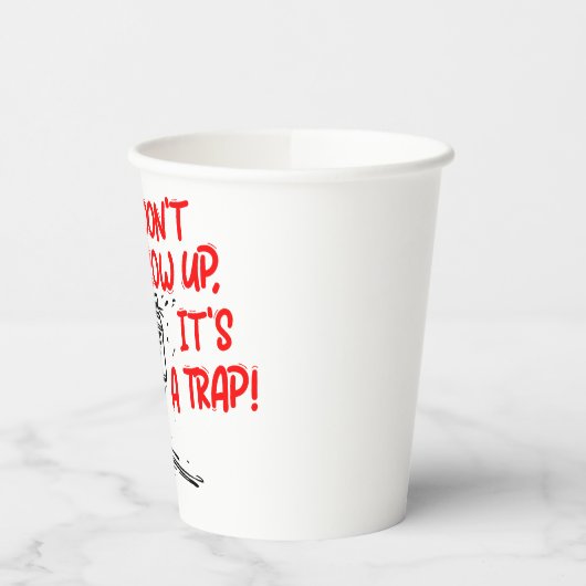 It's a trap 紙コップ (左)