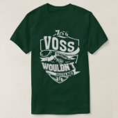 It's A Voss Thing Gifts 5622 Tシャツ (デザイン正面)