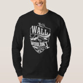 It's A Wall Thing Tシャツ (正面)