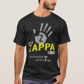 It's a ZAPPA Thing You Wouldn't Understand Tシャツ (正面)