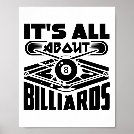 It's All About Billiards Pool Billiards Player Fun ポスター (正面)