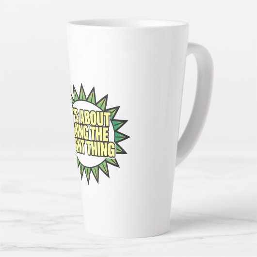 It's All About Doing The Right Thing カフェラテマグ (右アングル)