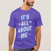 Its All About Me girl Tシャツ (正面)