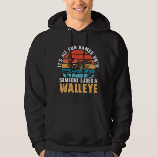 Its All Fun And Games Until Someone Loses A Walley パーカ