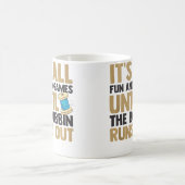 It'S All Fun And Games Until The Bobbin Runs Out Q コーヒーマグカップ (中央)