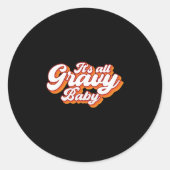 Its All Gravy  ラウンドシール (正面)