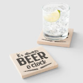『It's Always Beer O'Clock - Stone Coaster』 ストーンコースター (横)