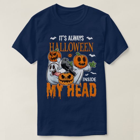It's Always Halloween Inside My Head Pumpkin Ghost Tシャツ (デザイン正面)