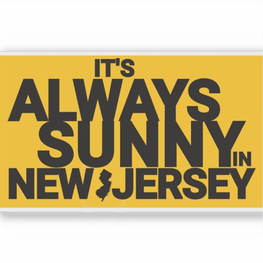 IT'S ALWAYS SUNNY IN NEW JERSEY シール (正面)