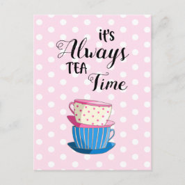 It's Always Tea Time引用文パーティー杯 ポストカード