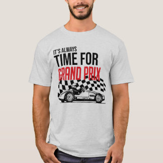 It's always time for Grand Prix Tシャツ