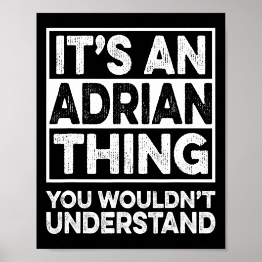 It's An Adrian Thing You Wouldn't Understand Funny ポスター (正面)