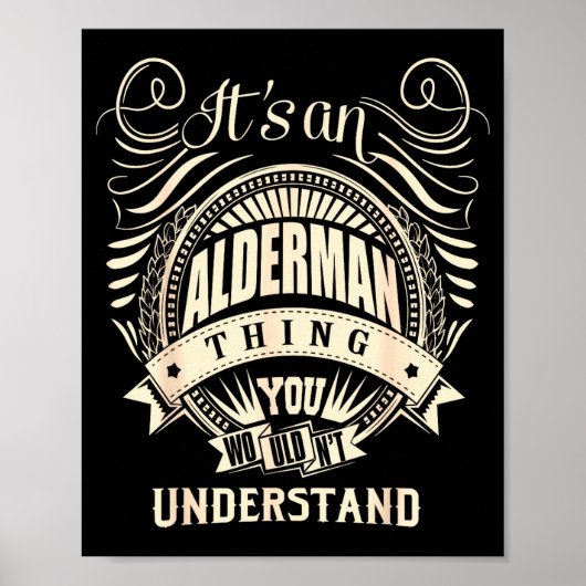 It's An Alderman Thing You Wouldn't Understand  ポスター (正面)