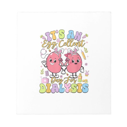 It's An Egg Cellent Day For Dialysis Easter Day T- ノートパッド (正面)