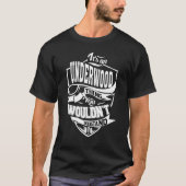 It's An Underwood Thing Tシャツ (正面)