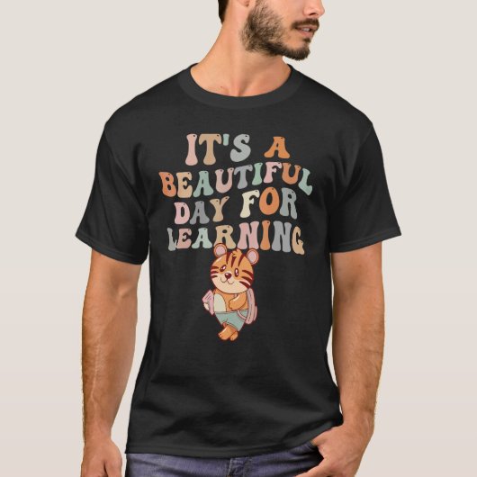 It's Beautiful Day For Learning Retro Teacher 1 Tシャツ (正面)