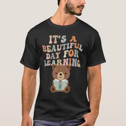 It's Beautiful Day For Learning Retro Teacher 3 Tシャツ (正面)