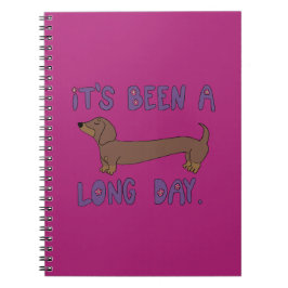 IT'S BEEN A LONG DAY DACHSHUND NOTEBOOK ノートブック