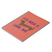 IT'S BEEN A LONG DAY DACHSHUND NOTEBOOK  ノートブック (左側)