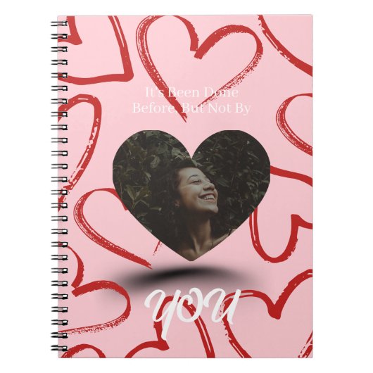 'It's Been Done Before, But Not By You' Empowering ノートブック (正面)